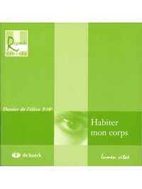 HABITER MON CORPS - DOSSIER DE L'ELEVE 3E-4E