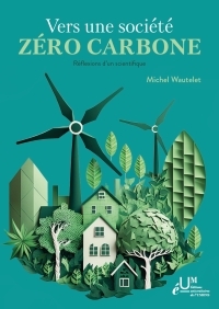 VERS UNE SOCIETE ZERO CARBONE
