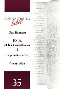 CONNAITRE LA BIBLE - NUMERO 35 PAUL ET LES CORINTHIENS 1 LA PREMIERE LETTRE