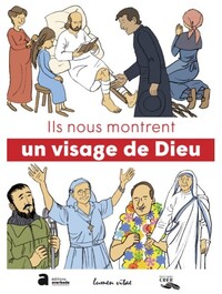 ILS NOUS MONTRENT UN VISAGE DE DIEU...
