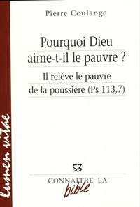 Pourquoi Dieu aime-t-il le pauvre ?