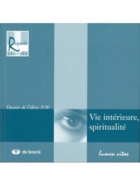 VIE INTERIEURE, SPIRITUALITE - DOSSIER DE L'ELEVE 5E-6E