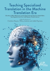 TEACHING SPECIALIZED TRANSLATION IN THE MACHINE TRANSLATION ERA