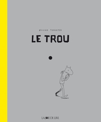 LE TROU