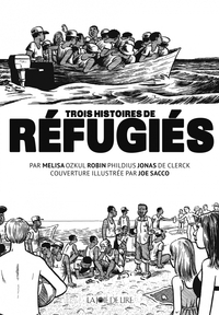 Réfugiés - Trois histoires de réfugiés