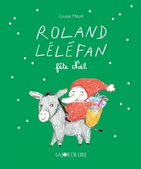 ROLAND LELEFAN FETE NOEL