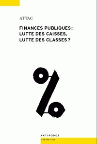 FINANCES PUBLIQUES : LUTTE DES CAISSES, LUTTE DES CLASSES ?. CONCURRE NCE FISCALE ET SERVICE PUBLIQU