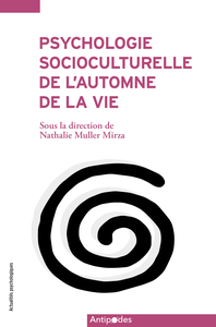 Psychologie socioculturelle de l'automne de la vie