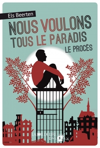 NOUS VOULONS TOUS LE PARADIS
