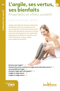 n°82 L'argile : ses vertus, ses bienfaits