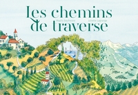 LES CHEMINS DE TRAVERSE