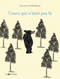 L'OURS QUI N'ETAIT PAS LA