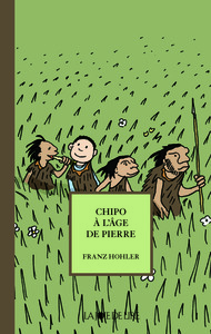 CHIPO A L'AGE DE PIERRE