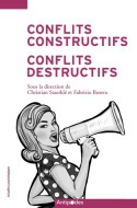 Conflits constructifs, conflits destructifs - regards psychosociaux