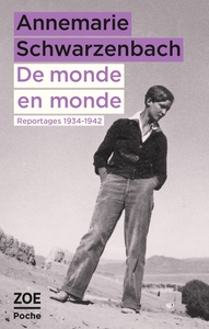 De monde en monde - Reportages 1934-1942