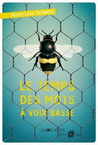 LE TEMPS DES MOTS A VOIX BASSE