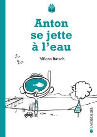ANTON SE JETTE A L'EAU