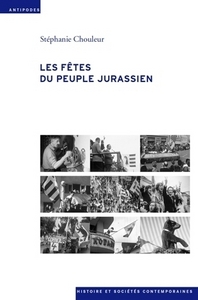 Les fêtes du peuple jurassien - films amateurs et séparatistes, 1949-1982