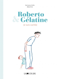 Roberto et Gélatine - Cache-cache