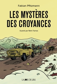 LES MYSTERES DES CROYANCES