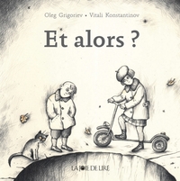 ET ALORS ?