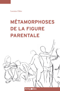 METAMORPHOSES DE LA FIGURE PARENTALE. ANALYSE DES DISCOURS DE L'ECOLE