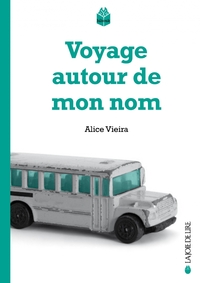 VOYAGE AUTOUR DE MON NOM