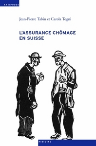 L'assurance chômage en Suisse - une sociohistoire (1924-1982)