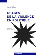 Usages de la violence en politique, 1950-2000