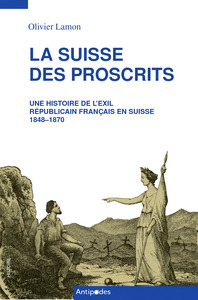 La Suisse des proscrits
