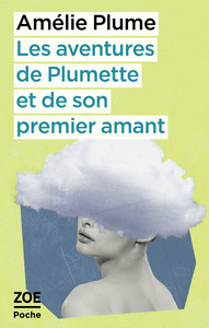 Les aventures de Plumette et de son premier amant