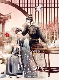 You ve Got Mail: The Perils of Pigeon Post Fei Ge Jiao You Xu Jin