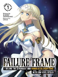 Failure Frame: I Became the Strongest and Annihilated Everything