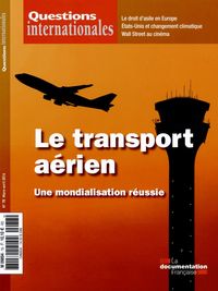 Le transport aérien : Une mondialisation réussie