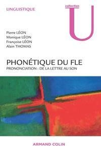 PHONETIQUE DU FLE - PRONONCIATION : DE LA LETTRE AU SON