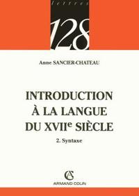 Introduction à la langue du XVIIe siècle