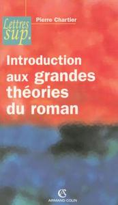 INTRODUCTION AUX GRANDES THEORIES DU ROMAN