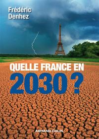 QUELLE FRANCE EN 2030 ?