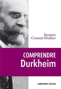 COMPRENDRE DURKHEIM