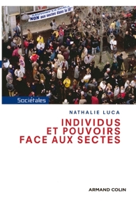 INDIVIDUS ET POUVOIRS FACE AUX SECTES