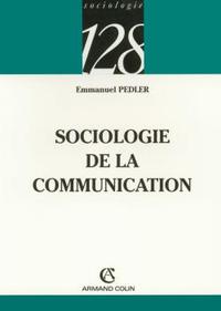 SOCIOLOGIE DE LA COMMUNICATION