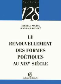 Le renouvellement des formes poétiques au XIXe siècle