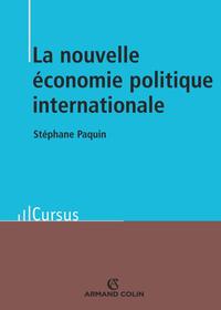 LA NOUVELLE ECONOMIE POLITIQUE INTERNATIONALE - THEORIE ET ENJEUX