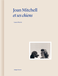 JOAN MITCHELL ET SES CHIENS - ILLUSTRATIONS, COULEUR