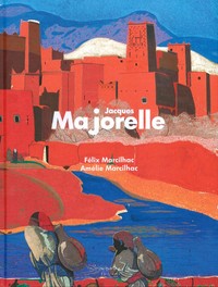 JACQUES MAJORELLE NLLE EDITION AUGMENTEE