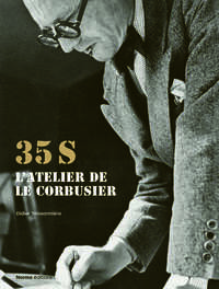 LE 35 S. L'ATELIER DE LE CORBUSIER - 1924-1965 - EDITION BILINGUE