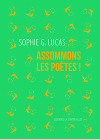 ASSOMMONS LES POETES !