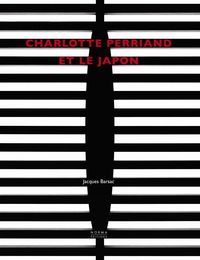 CHARLOTTE PERRIAND ET LE JAPON