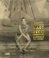 ART DECO FRANCE-AMERIQUE DU NORD