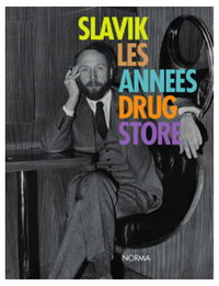 SLAVIK - LES ANNEES DRUGSTORE